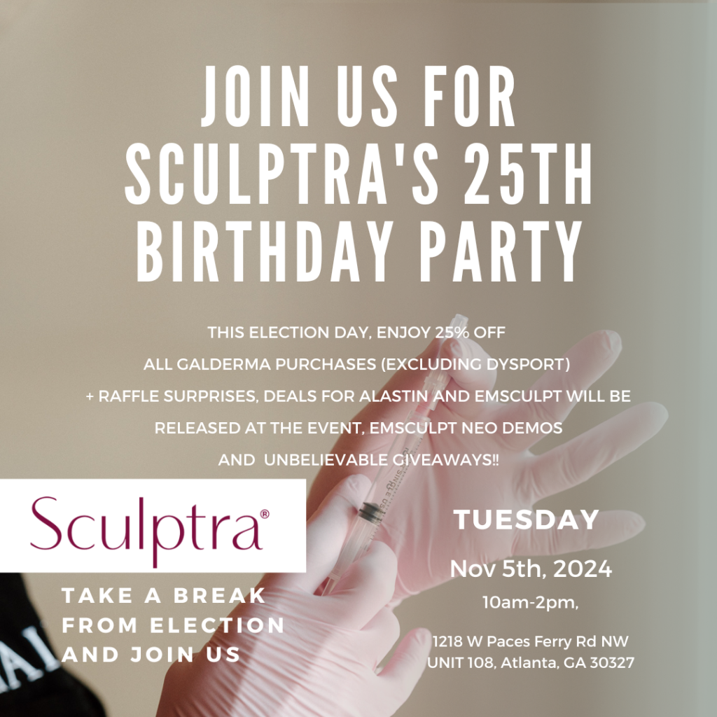 Sculptra's 25th anniversary party on November 5th at Buckhead Facial Plastic Surgery